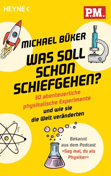 Heyne | Was soll schon schiefgehen? | Büker, Michael