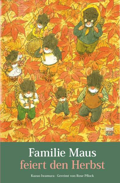 NordSüd Verlag | Familie Maus feiert den Herbst | Iwamura, Kazuo