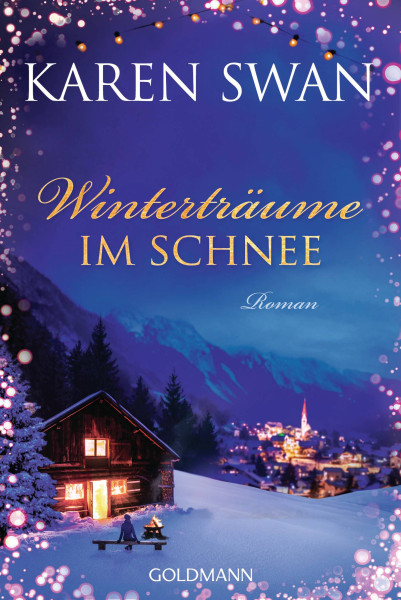 Goldmann | Winterträume im Schnee | Swan, Karen