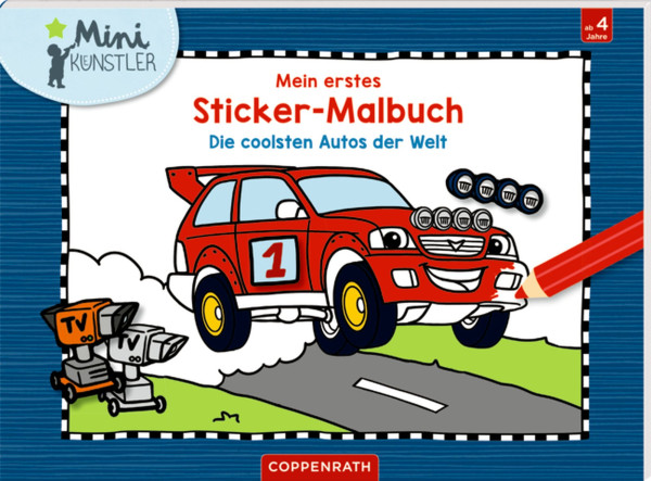 Coppenrath | Mein 1.Sticker-Malbuch: Die coolsten Autos der Welt