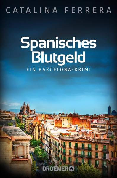 Droemer Taschenbuch | Spanisches Blutgeld | Ferrera, Catalina
