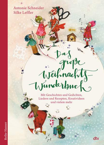 Antonie Schneider | Das große WeihnachtsWunderBuch