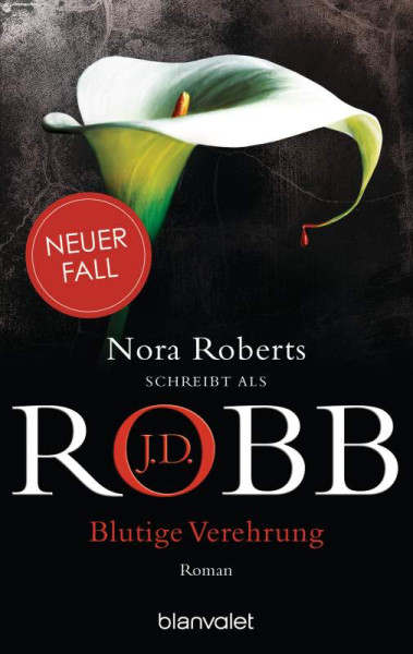 J.D. Robb | Blutige Verehrung