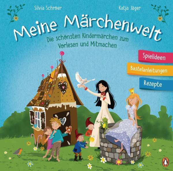 Penguin JUNIOR | Meine Märchenwelt | Schröer, Silvia