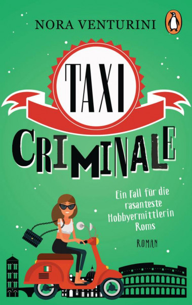 Penguin | Taxi criminale - Ein Fall für die rasanteste Hobbyermittlerin Roms