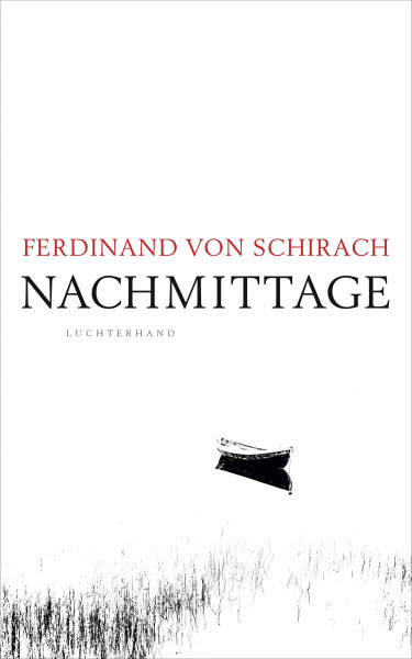 Luchterhand | Nachmittage | Schirach, Ferdinand von