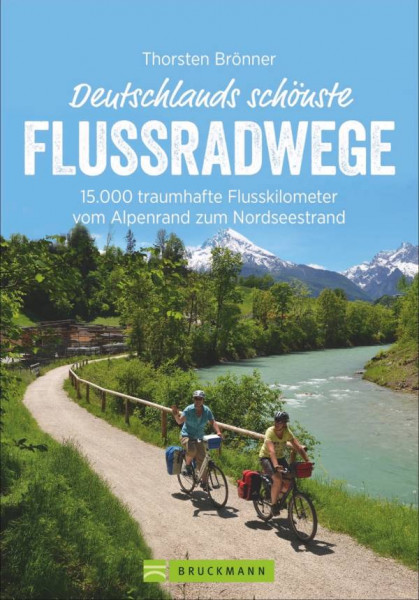 Bruckmann | Deutschlands schönste Flussradwege