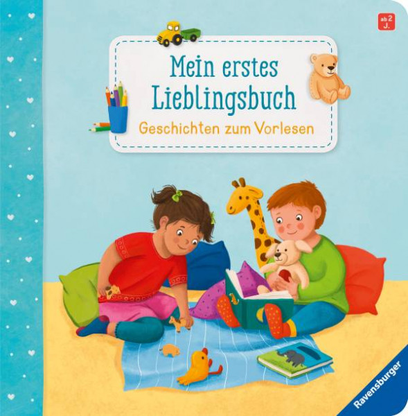 Ravensburger Verlag GmbH | Mein erstes Lieblingsbuch: Geschichten zum Vorlesen