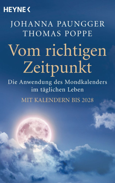 Heyne | Vom richtigen Zeitpunkt | Paungger, Johanna; Poppe, Thomas