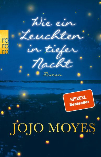 ROWOHLT Taschenbuch | Wie ein Leuchten in tiefer Nacht