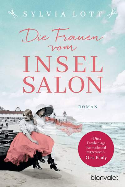Blanvalet | Die Frauen vom Inselsalon | Lott, Sylvia