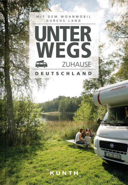 Kunth Verlag | Unterwegs zuhause Deutschland