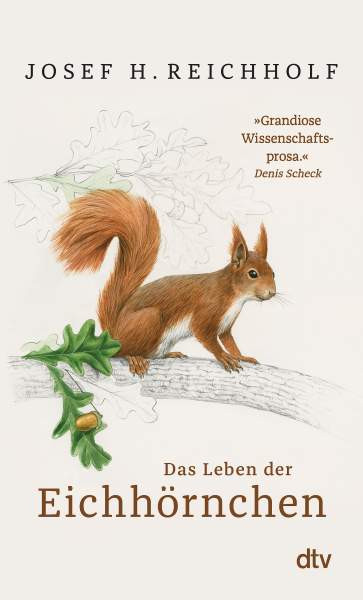 dtv Verlagsgesellschaft mbH & Co. KG | dtv | Das Leben der Eichhörnchen | 