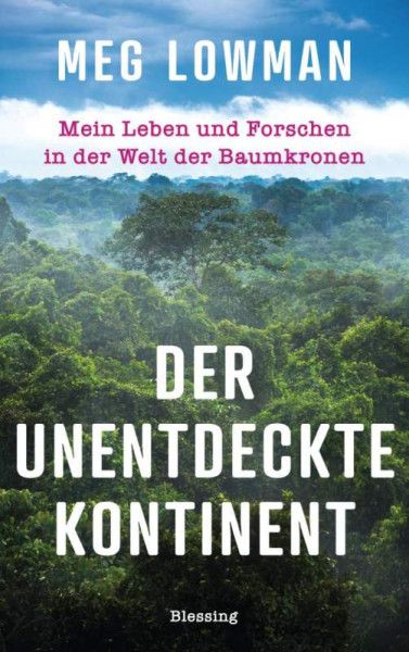 Blessing | Der unentdeckte Kontinent | Lowman, Meg