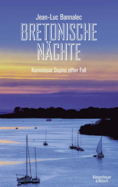 Kiepenheuer & Witsch | Bretonische Nächte | Bannalec, Jean-Luc