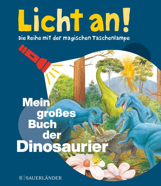 FISCHER Sauerländer | Mein großes Buch der Dinosaurier