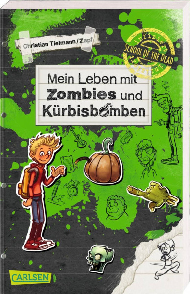 Carlsen | School of the dead 1: Mein Leben mit Zombies und Kürbisbomben