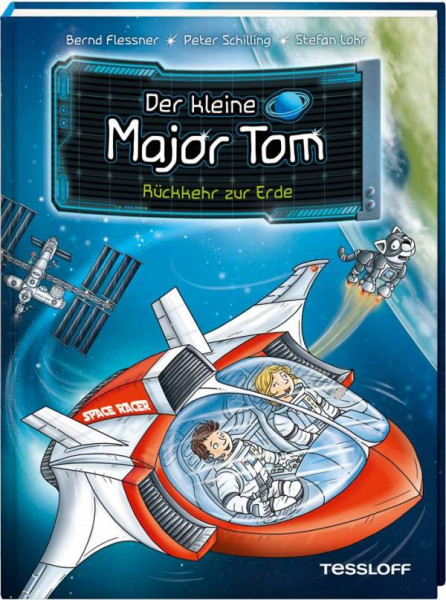 Tessloff Verlag | Der kleine Major Tom, Band 2: Rückkehr zur Erde