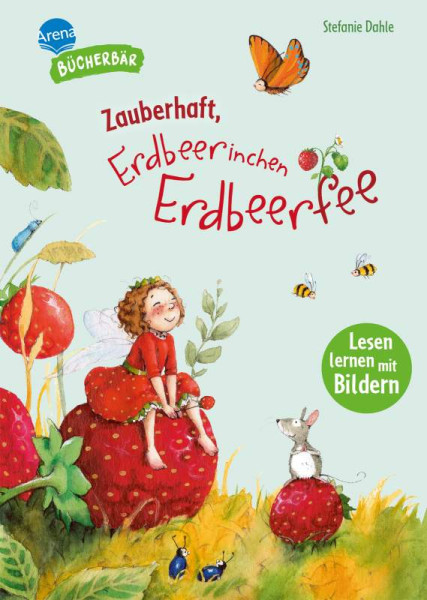 Arena | Zauberhaft, Erdbeerinchen Erdbeerfee | Dahle, Stefanie