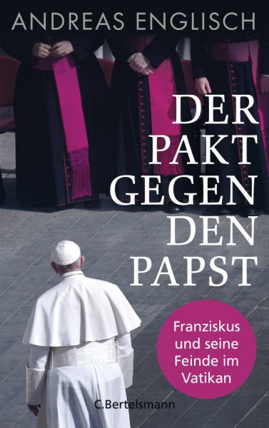 C. Bertelsmann | Der Pakt gegen den Papst