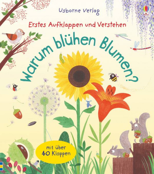 Usborne | Erstes Aufklappen und Verstehen: Warum blühen Blumen?