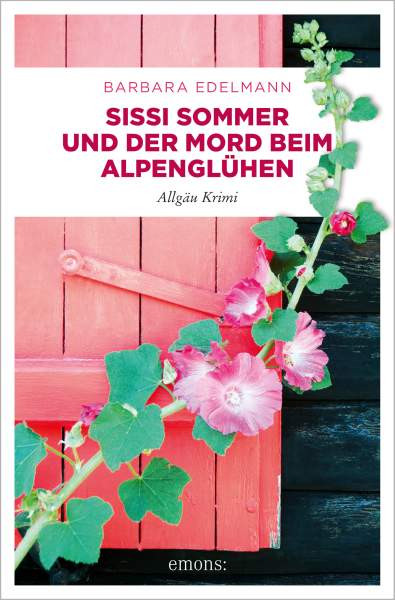 Libri GmbH | Edelmann, B: Sissi Sommer und der Mord beim Alpenglühen | 