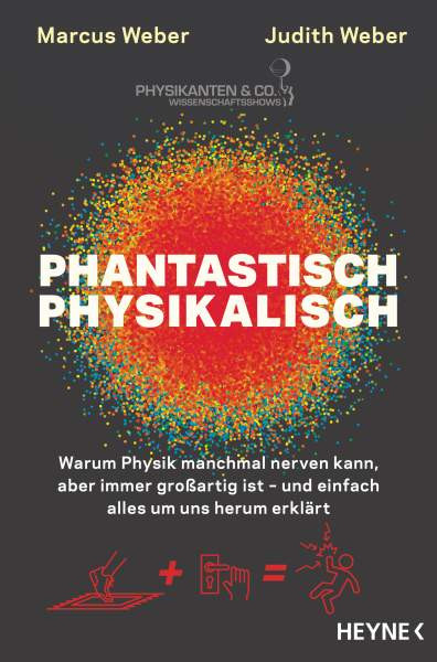 Heyne | Phantastisch physikalisch | Weber, Marcus; Weber, Judith