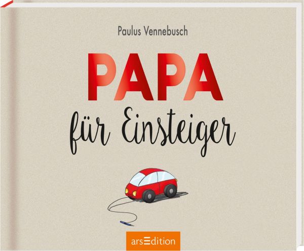 Paulus Vennebusch ~ Papa für Einsteiger 9783845819280 