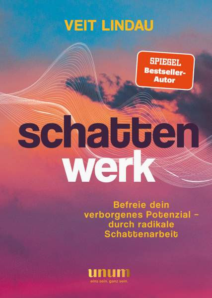 unum - ein Imprint von GRÄFE UND UNZER Verlag GmbH | Schattenwerk | Lindau, Veit