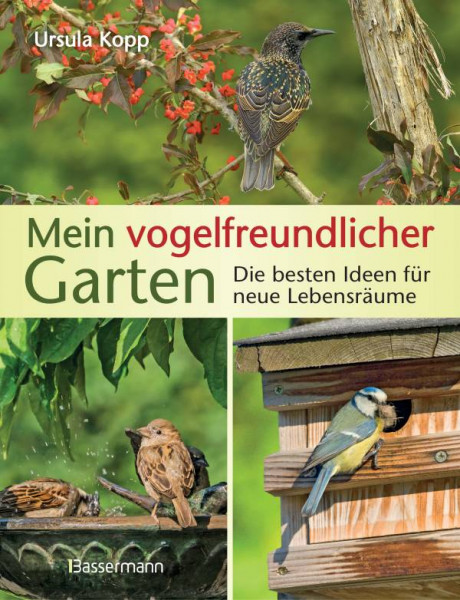 Bassermann | Mein vogelfreundlicher Garten