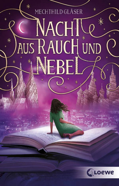 Loewe | Nacht aus Rauch und Nebel (Eisenheim-Dilogie - Band 2) | Gläser, Mechthild