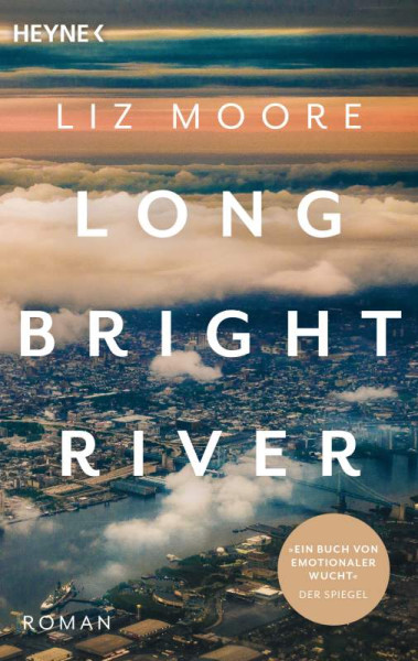 Heyne | LONG BRIGHT RIVER | Moore, Liz
