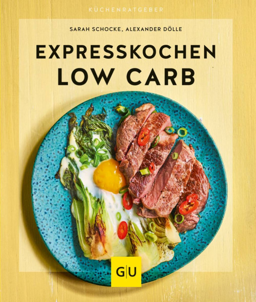 GRÄFE UND UNZER Verlag GmbH | Expresskochen Low Carb