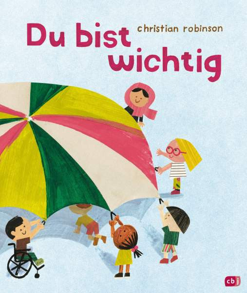 cbj | Du bist wichtig | Robinson, Christian