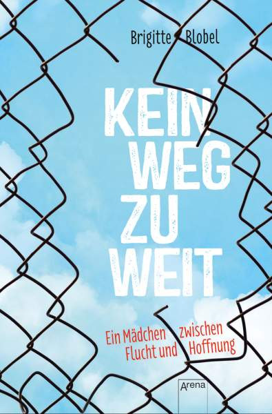 Arena | Kein Weg zu weit. Ein Mädchen zwischen Flucht und Hoffnung
