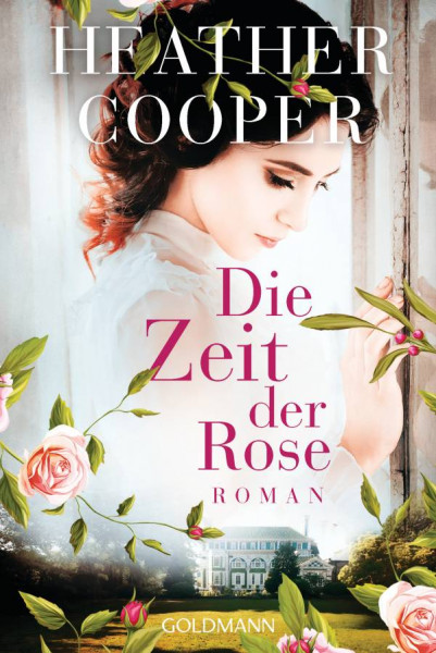 Goldmann | Die Zeit der Rose