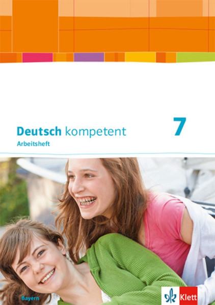 Klett | Deutsch kompetent 7. Ausgabe Bayern | 