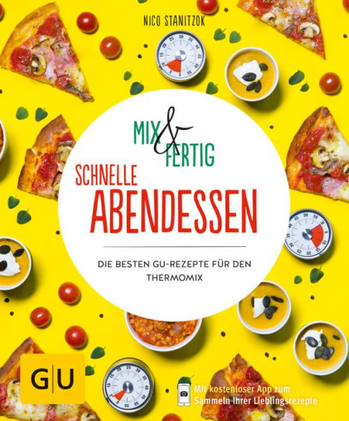 Gräfe und Unzer | Mix & Fertig – schnelle Abendessen