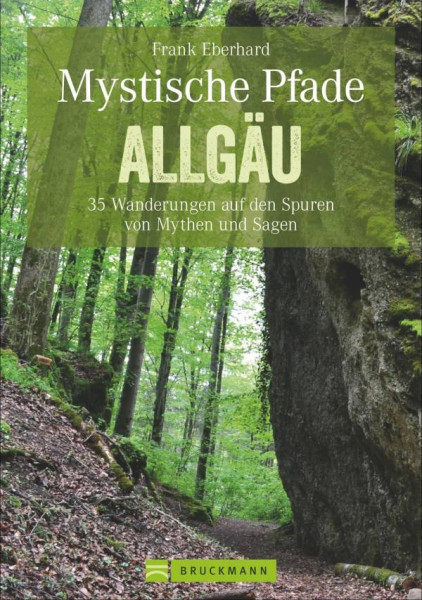 Bruckmann | Mystische Pfade Allgäu