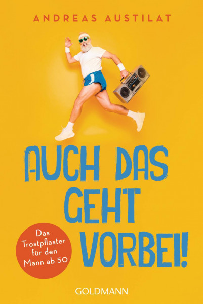 Goldmann | Auch das geht vorbei!