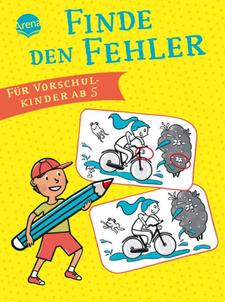 Arena | Finde den Fehler für Vorschulkinder ab 5 | Kawamura, Yayo; Ganter, Judith