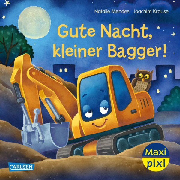 Carlsen | Maxi Pixi 485: VE 5: Gute Nacht, kleiner Bagger (5 Exemplare) | Mendes, Natalie