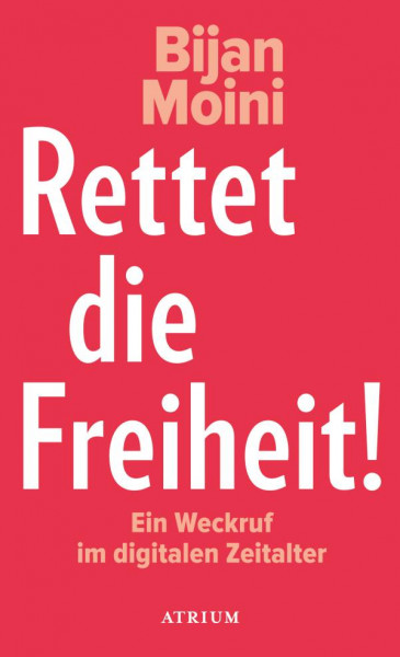 Atrium Verlag AG | Rettet die Freiheit!