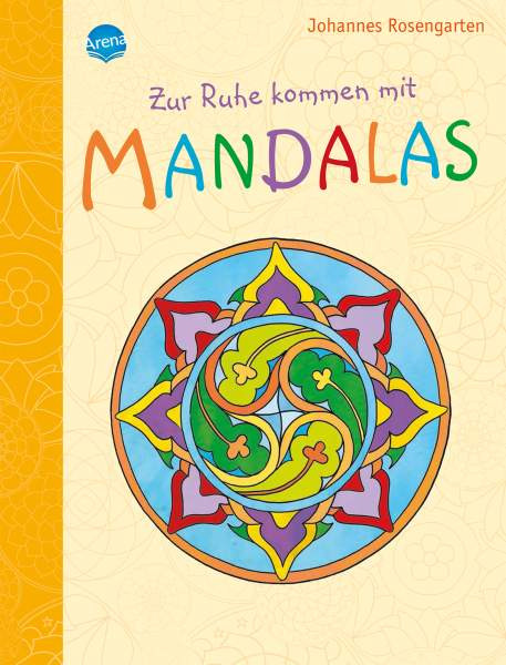 Arena | Zur Ruhe kommen mit Mandalas | 