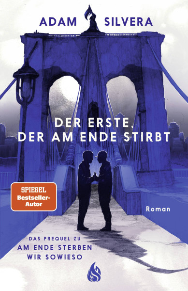 Arctis ein Imprint der Atrium Verlag AG | Der Erste, der am Ende stirbt | Silvera, Adam