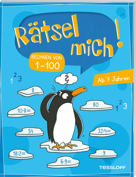 Tessloff Verlag Ragnar Tessloff GmbH & Co. KG | Rätsel mich! Rechnen von 1-100 | 