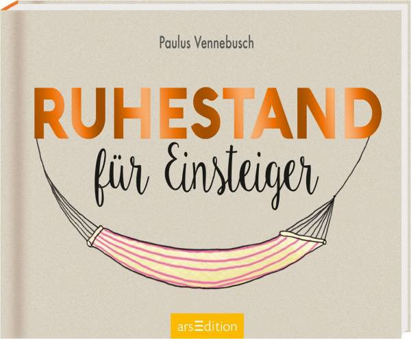 arsEdition | Ruhestand für Einsteiger