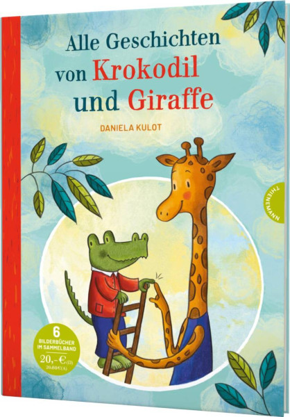 Thienemann in der Thienemann-Esslinger Verlag GmbH | Krokodil und Giraffe: Alle Geschichten von Krokodil und Giraffe | Kulot, Daniela