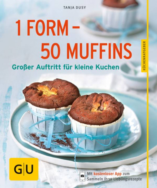 GRÄFE UND UNZER Verlag GmbH | 1 Form - 50 Muffins