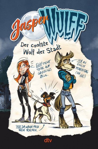 dtv Verlagsgesellschaft | Jasper Wulff – Der coolste Wolf der Stadt | Wulff, Jasper